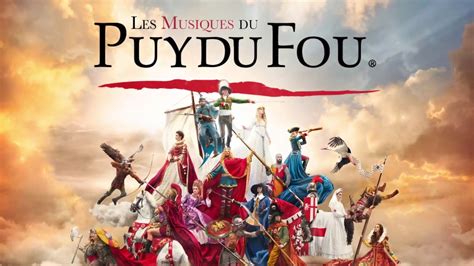 musique du puy du fou youtube